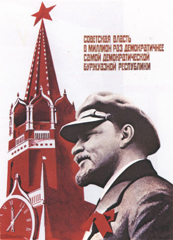 Советская власть в миллион раз демократичнее самой демократической буржуазной республики.
